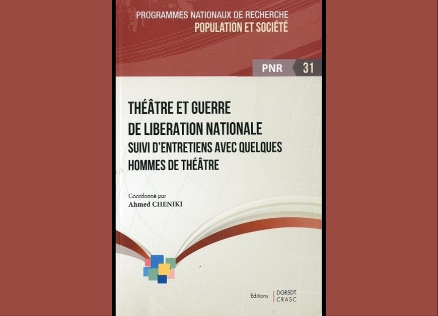 Théâtre et guerre de libération. Suivi d’entretiens avec quelques hommes de théâtre